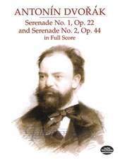 Serenade No. 1, Op. 22 and Serenade No. 2, Op. 44 in Full Score